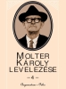 Molter Károly levelezése 4. (1938–1942)
