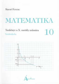 Matematika 10. o. – Szakiskola.*
