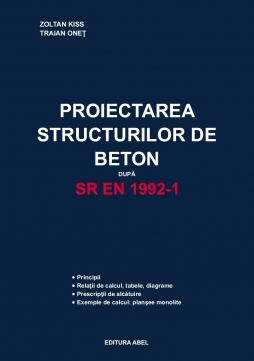 Proiectarea structurilor de beton după SR EN 1992-1 (ed. II revizuită, copertă subțire)