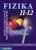 Fizika 11-12. • Közép- és emelt szintű érettségire készülőknek (tankönyv)