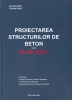 Proiectarea structurilor de beton după SR EN 1992-1 (ed. II revizuită, copertă tare)
