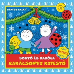 Bogyó és Babóca • karácsonyi kifestő, színes matricákkal.