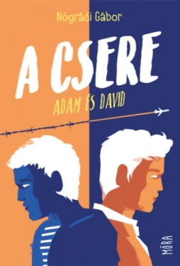 A csere – Adam és David