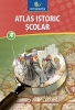 Atlas istoric școlar – clasele IX–XII